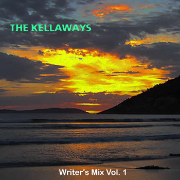 The Kellaways - Writer's Mix Vol 1