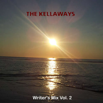 The Kellaways - Writer's Mix Vol 2